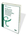 EL IVA EN LAS OPERACIONES INTERNACIONALES: MERCANCAS Y SERVICIOS di BAS SORIA, JAVIER 