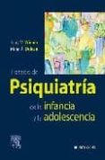 TRATADO DE PSIQUIATRIA DE LA INFANCIA Y LA ADOLESCENCIA di WIENER, J. M.  DULCAN, M. K. 