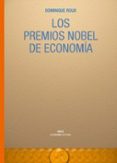 LOS PREMIOS NOBEL DE ECONOMIA 1969-2005 di ROUX, DOMINIQUE 