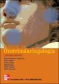 EL MANUAL DE OTORRINOLARINGOLOGIA (2 ED.) de RAMIREZ-CAMACHO, RAFAEL 