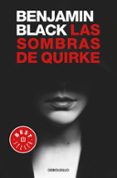 LAS SOMBRAS DE QUIRKE (QUIRKE 7) di BLACK, BENJAMIN 