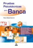 PRUEBAS PSICOTECNICAS PARA BANCA (CUESTIONARIO PSICOTECNICO PARA BANCA) di VV.AA. 