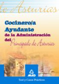 COCINERO/A AYUDANTE DE LA ADMINISTRACION DEL PRINCIPADO DE ASTURI AS: TEST Y CASOS PRACTICOS di VV.AA 