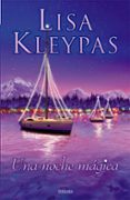 UNA NOCHE MAGICA de KLEYPAS, LISA 