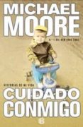 CUIDADO CONMIGO de MOORE, MICHAEL 
