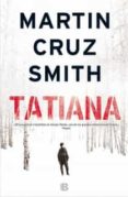 TATIANA de SMITH, MARTIN CRUZ 