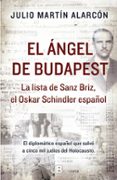 EL ANGEL DE BUDAPEST de MARTIN ALARCON, JULIO 