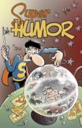 SUPER HUMOR SUPERLOPEZ N 18: EN EL LABERINTO de JAN 