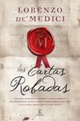 LAS CARTAS ROBADAS de MEDICI, LORENZO DE 
