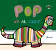 POP VA AL COLE de BISINSKI, PIERRICK 