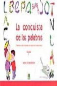 LA CONQUISTA DE LAS PALABRAS: TRATAMIENTO DE LA DISLEXIA Y LOS TR ASTORNOS LECTOESCRITORES: 1 PRIMER CICLO DE EDUCACION PRIMARIA de MARRODAN GIRONES, MARIA JOSE 