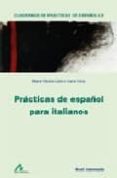 PRACTICAS  DE ESPAOL PARA ITALIANOS de CALVI E IVANA ROTOA, MARIA VICTORIA 