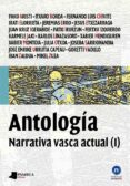 ANTOLOGA. NARRATIVA VASCA ACTUAL (I) di VV.AA