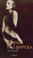 TAMARA DE LEMPICKA di CLARIDGE, LAURA 