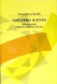 CON OTRO ACENTO: DIVAGACIONES SOBRE LUIS CERNUDA di RIVERO TARAVILLO, ANTONIO 