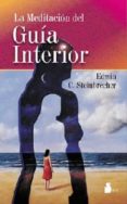 LA MEDITACION DEL GUIA INTERIOR di STEINBRECHER, EDWIN C. 