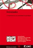 ENTRAMADOS : LA EXPERIENCIA DE UNA COMUNIDAD DE APRENDIZAJE di VV.AA. 