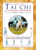 ENERGIA DEL TAI CHI (INCLUYE DVD): CON UNA FORMA COMPLETA DE OCHO MOVIMIENTOS de RENOBELL SOLER, GEMA 