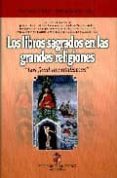 LOS LIBROS SAGRADOS EN LAS GRANDES RELIGIONES, LOS FUNDAMENTALISM OS di PIERO, ANTONIO  PELAEZ, JESUS 