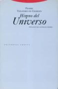 HIMNO DEL UNIVERSO de TEILHARD DE CHARDIN, PIERRE 