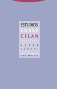 ESTUDIOS SOBRE CELAN de SZONDI, PETER 