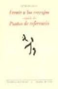 FRENTE A LOS CERROJOS, SEGUIDO DE PUNTOS DE REFERENCIA de VV.AA.  MICHAUX, HENRI 