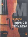 HISTORIA DE LA MSICA Y DE LA DANZA di VV.AA. 