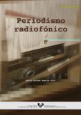 PERIODISMO RADIOFONICO di SANTOS DIEZ, MARIA TERESA 