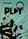 PLAY de RUESCAS, JAVIER 