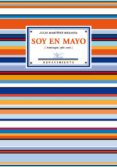 SOY EN MAYO de MARTINEZ MESANZA, JULIO 