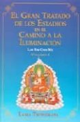EL GRAN TRATADO DE LOS ESTADIOS EN EL CAMINO DE LA ILUMINACION (V OL. I): LAM RIM CHEN MO di TSONGKAPA, LAMA 