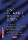 COMO ENTENDER EL LENGUAJE DEL CUERPO di RCKLE, HORST 