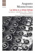 LA LETRA E Y OTRAS LETRAS de MONTERROSSO, AUGUSTO 