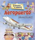 EL AEROPUERTO (LEVANTA Y VERAS) de GARCIA CABRERA, JUAN 