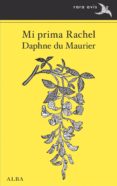 MI PRIMA RACHEL de DU MAURIER, DAPHNE 
