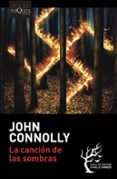 LA CANCIN DE LAS SOMBRAS de CONNOLLY, JOHN 
