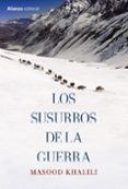 LOS SUSURROS DE LA GUERRA de KHALILI, MASOOD 