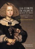 LA CORTE DE FELIPE IV SE VISTE DE FIESTA: LA ENTRADA DE MARIANA DE AUSTRIA (1649) di ZAPATA FERNANDEZ DE LA HOZ, TERESA 