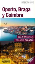OPORTO, BRAGA Y COIMBRA 2019 (INTERCITY GUIDES) (2 ED.) de POMBO, ANTON 