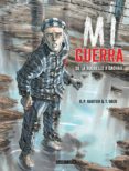 MI GUERRA di OGER, TIBURCE 