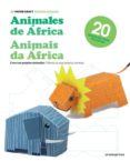 ANIMALES DE AFRICA = ANIMAIS DA AFRICA  (3D PAPER CRAFT) di VV.AA