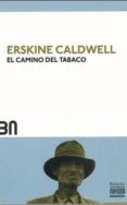 EL CAMINO DEL TABACO  (BN3) de CALDWELL, ERSKINE 