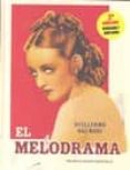 EL MELODRAMA de BALMORI, GUILLERMO 