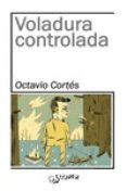 VOLADURA CONTROLADA de CORTES OLIVERAS, OCTAVIO 