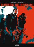 CUERDA DE PRESAS di MARTINEZ, FIDEL  GARCIA, JORGE 