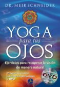 YOGA PARA TUS OJOS di SCHNEIDER, MEIR 