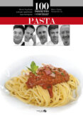 100 MANERAS DE COCINAR PASTA di ARGUIANO, KARLOS OTEIZA, BRUNO 