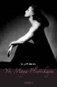 YO, MAYA PLISETSKAYA di PLISETSKAYA, MAYA 