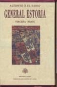 GENERAL ESTORIA  TERCERA PARTE (ESTUCHE CON 2 VOLS) di ALFONSO X EL SABIO 