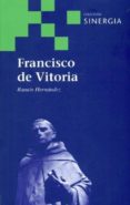 FRANCISCO DE VITORIA di HERNANDEZ MARTIN, RAMON 